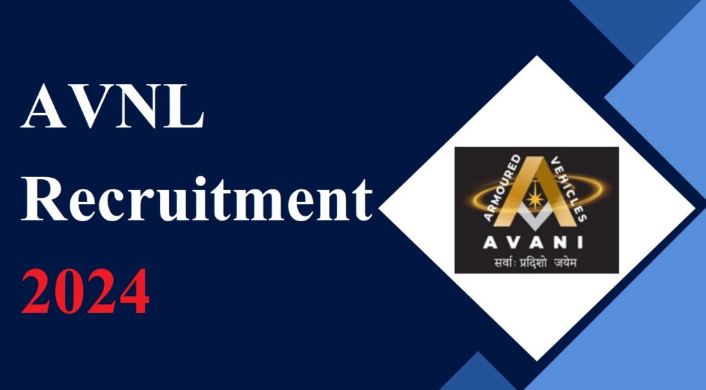 AVNL Recruitment 