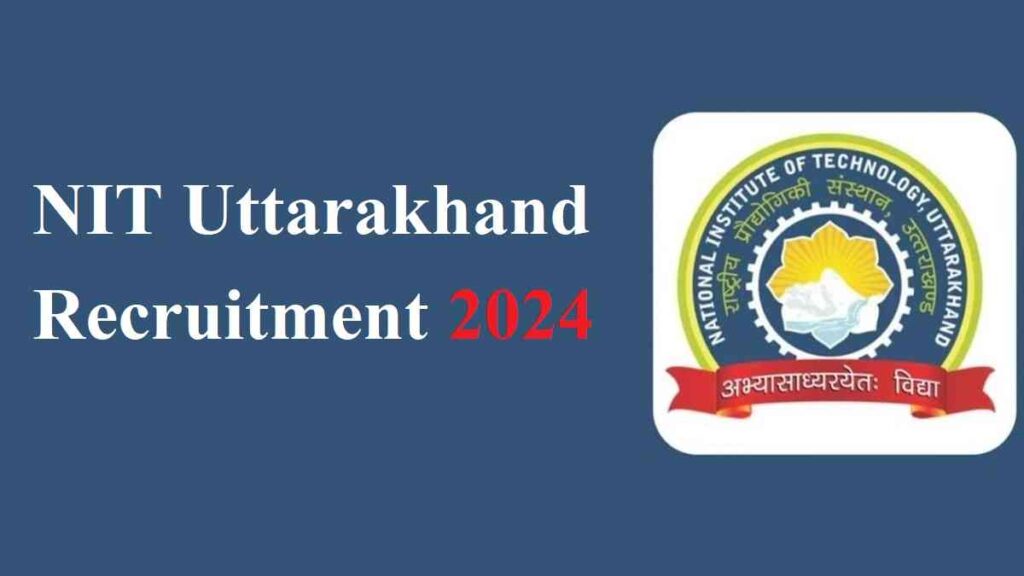 NIT Uttarakhand Recruitment